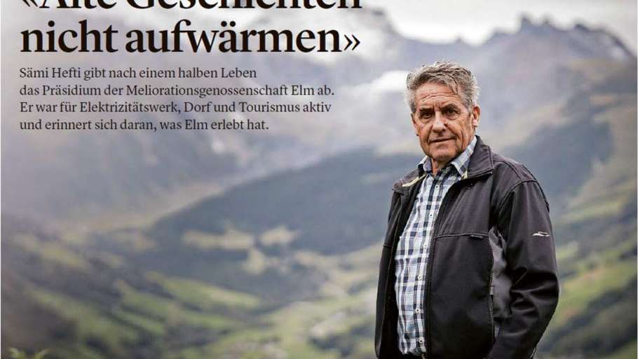 Sämi Heftis Lebenswerk als Präsident der Meliorationsgenossenschaft Elm